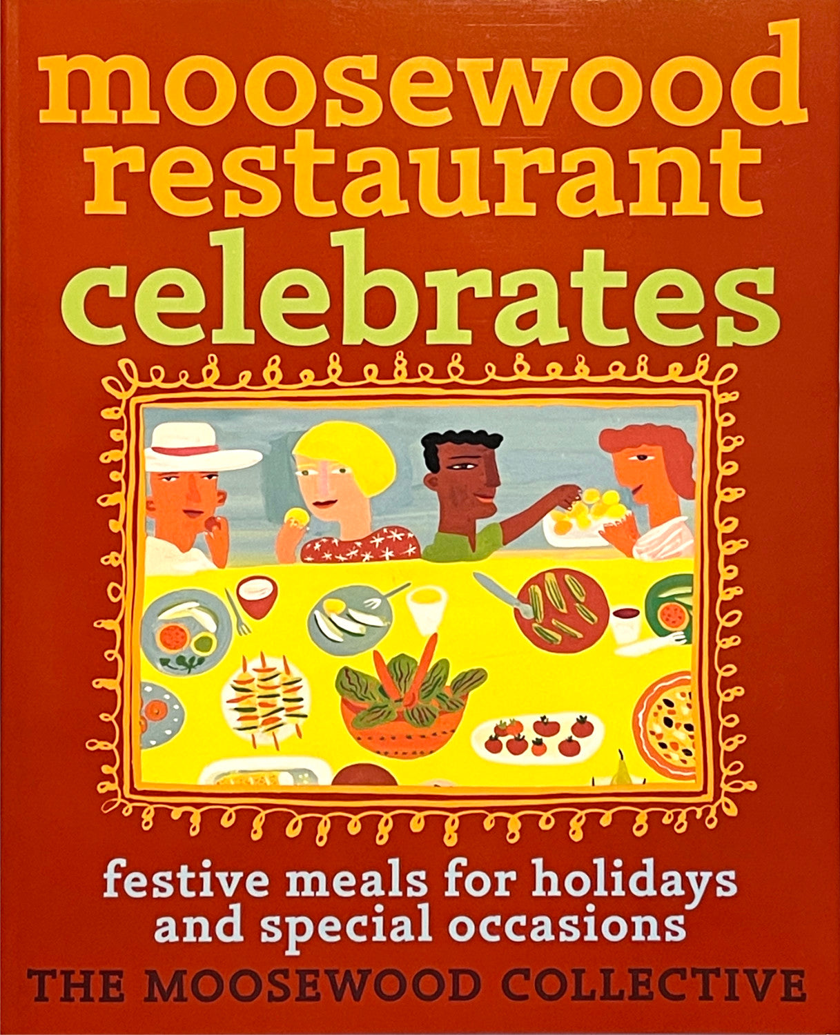 MOOSEWOOD Restaurant Celebrate