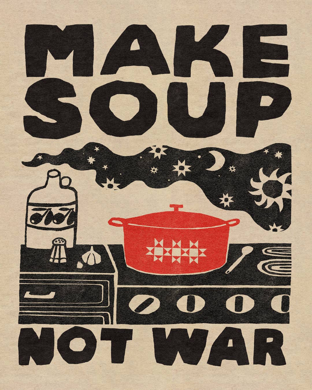 Art Print - Make Soup Not War