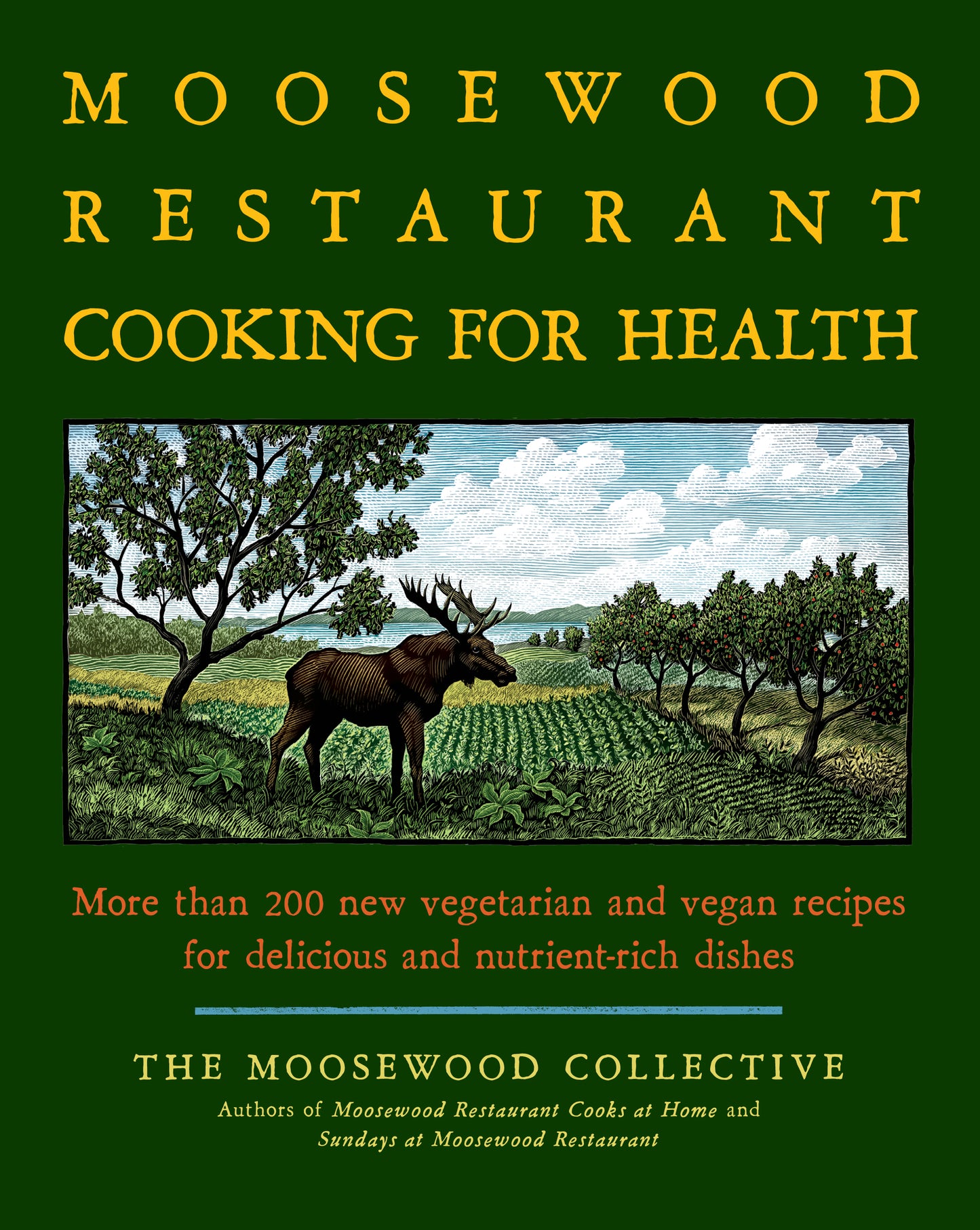 Moosewood Restaurant Cooking for Health